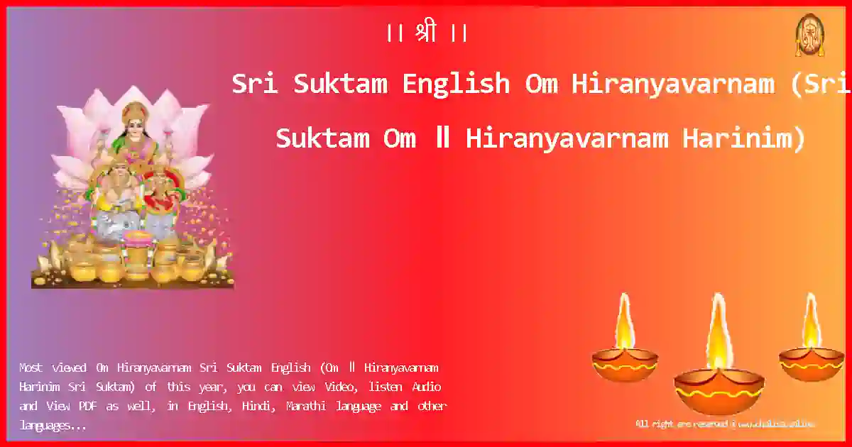 Sri Suktam English-Om Hiranyavarnam Lyrics in English